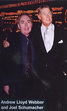Lloyd Webber & Joel Schumacher