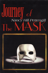 Cover of the *Journey of the mask* by Nancy Hill Pettengill